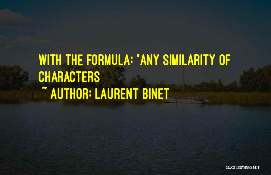 Laurent Binet Quotes 999088