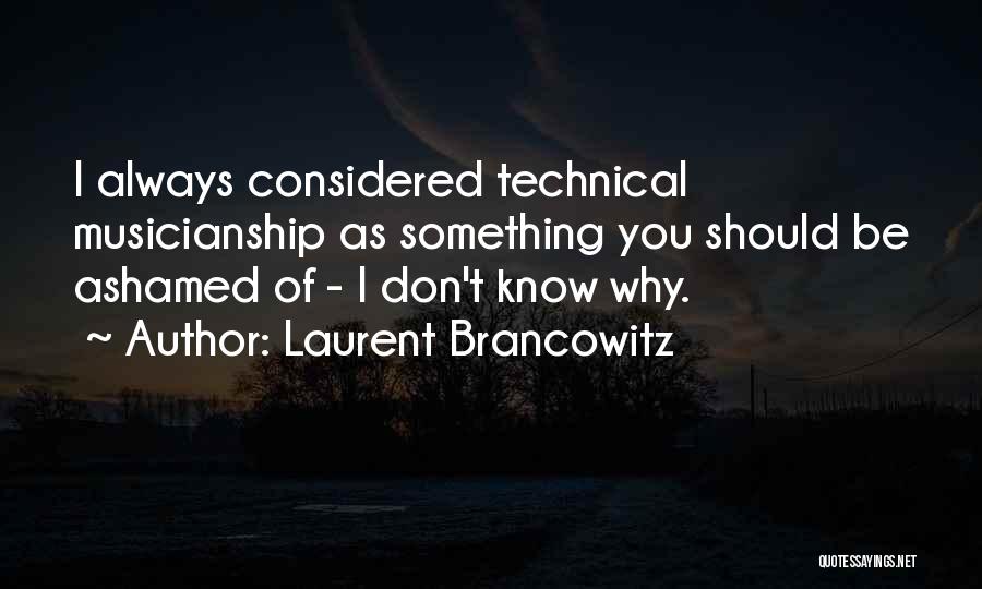 Laurent Brancowitz Quotes 247011