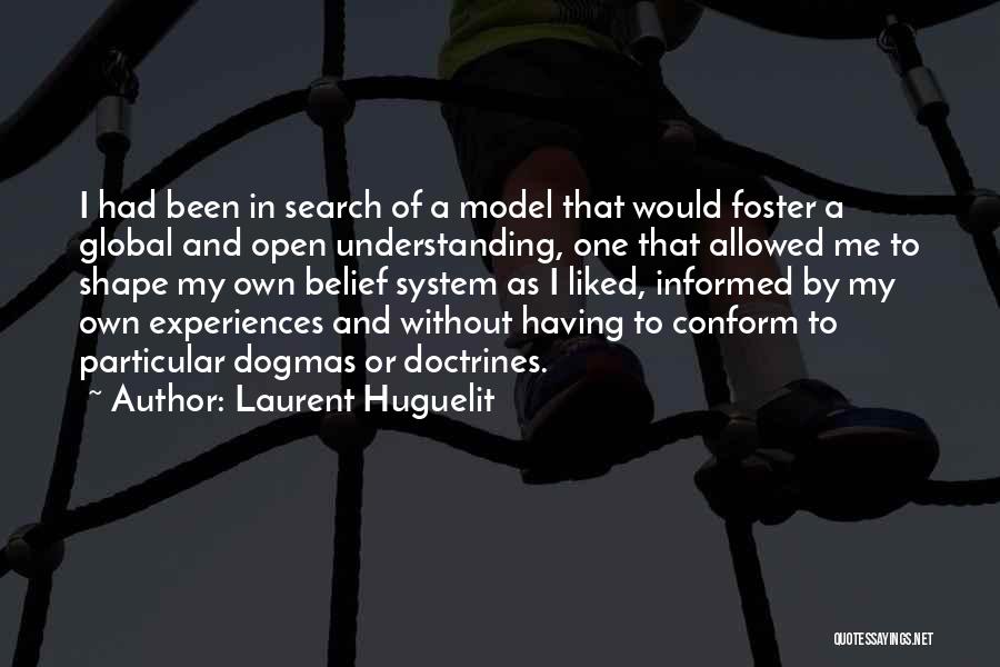 Laurent Huguelit Quotes 1716068