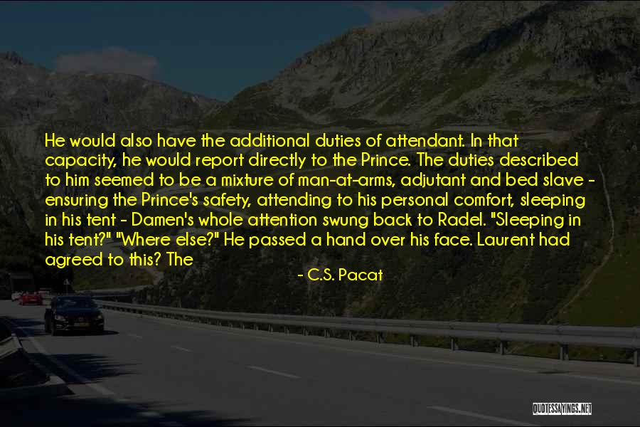 Laurent Quotes By C.S. Pacat