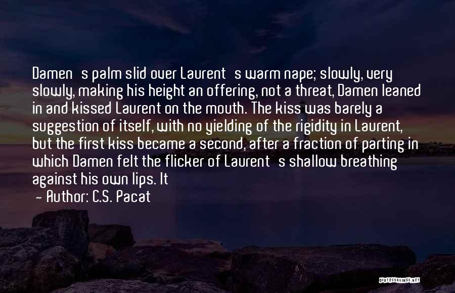 Laurent Quotes By C.S. Pacat