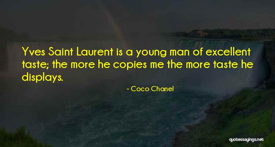 Laurent Quotes By Coco Chanel