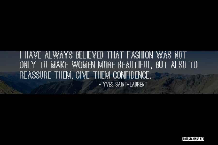 Laurent Quotes By Yves Saint-Laurent