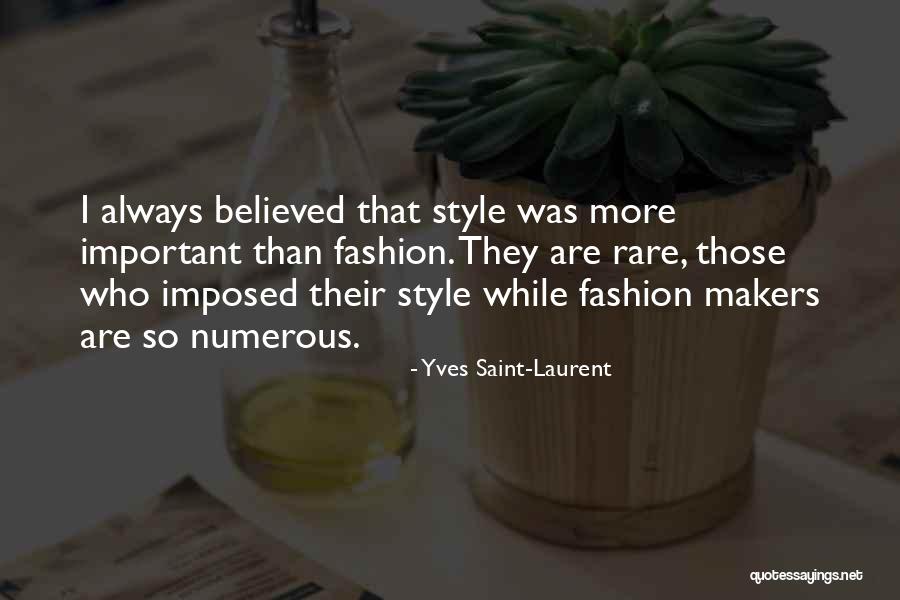 Laurent Quotes By Yves Saint-Laurent