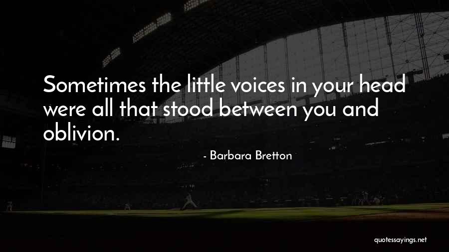 Laurentian Bank Quotes By Barbara Bretton Laurentian Bank Quotes By Barbara Bretton