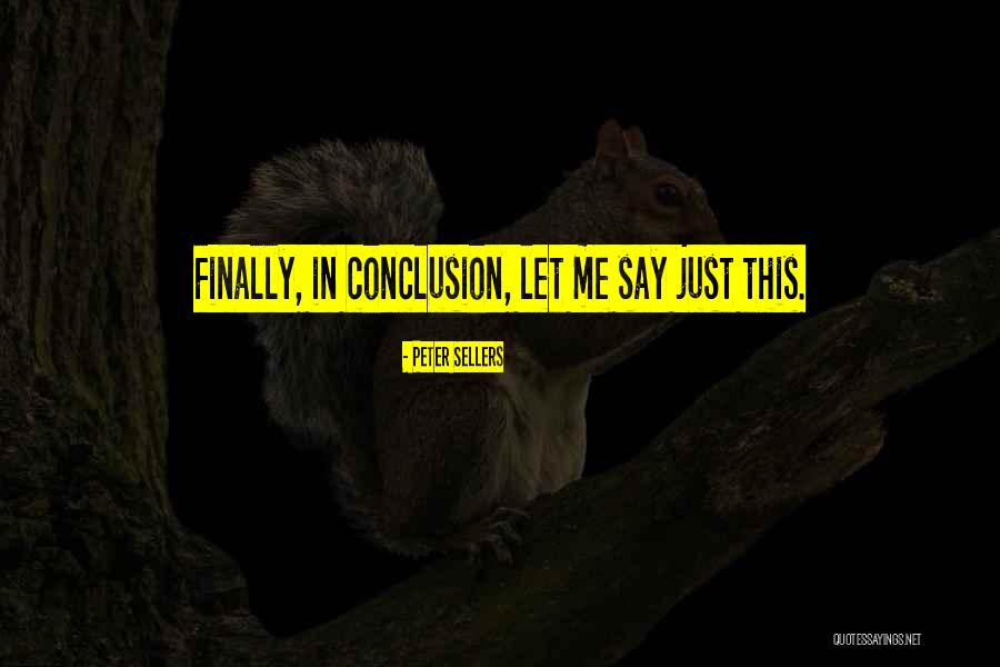 Laurentian D2l Quotes By Peter Sellers Laurentian D2l Quotes By Peter Sellers
