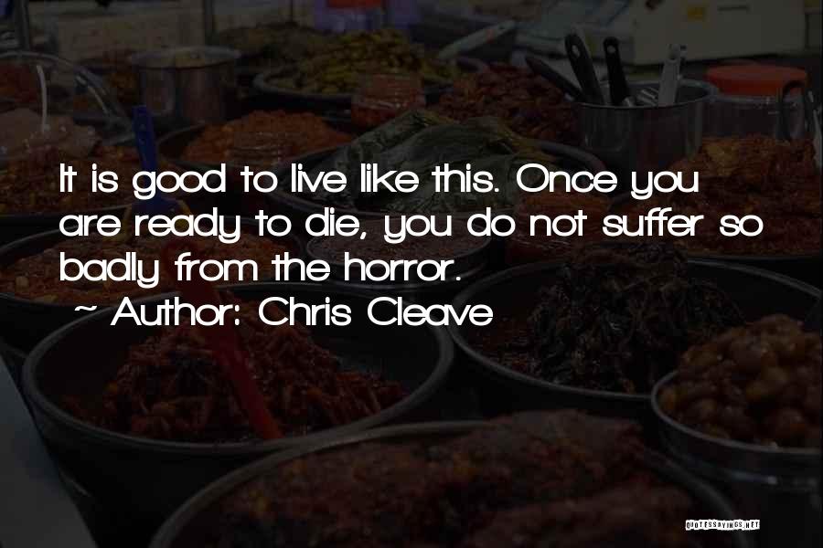 Laurentino Ibarra Quotes By Chris Cleave