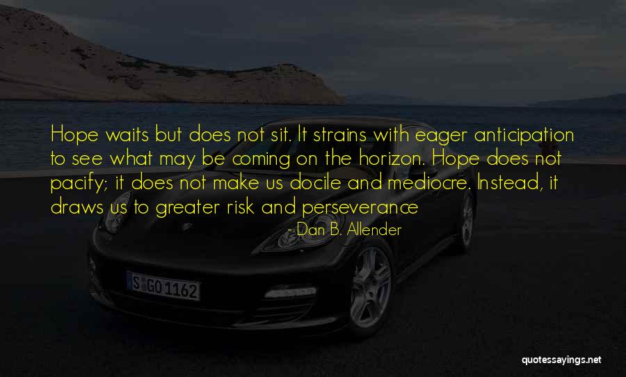 Laurentiu Reghecampf Quotes By Dan B. Allender Laurentiu Reghecampf Quotes By Dan B. Allender