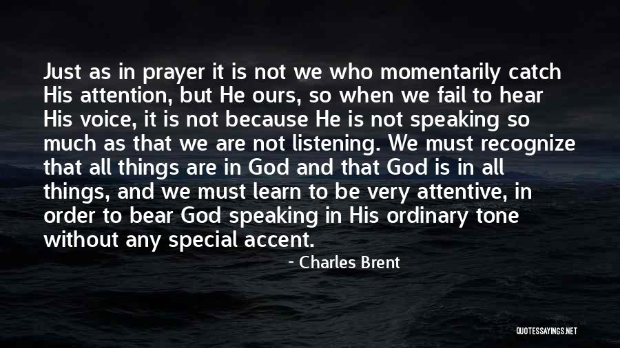 Lauresepaintz Quotes By Charles Brent