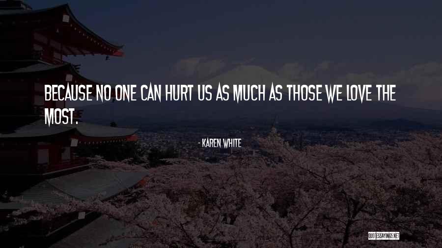 Laurestinus Quotes By Karen White Laurestinus Quotes By Karen White