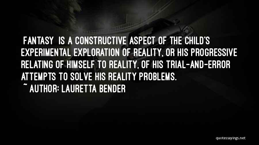 Lauretta Bender Quotes 733869