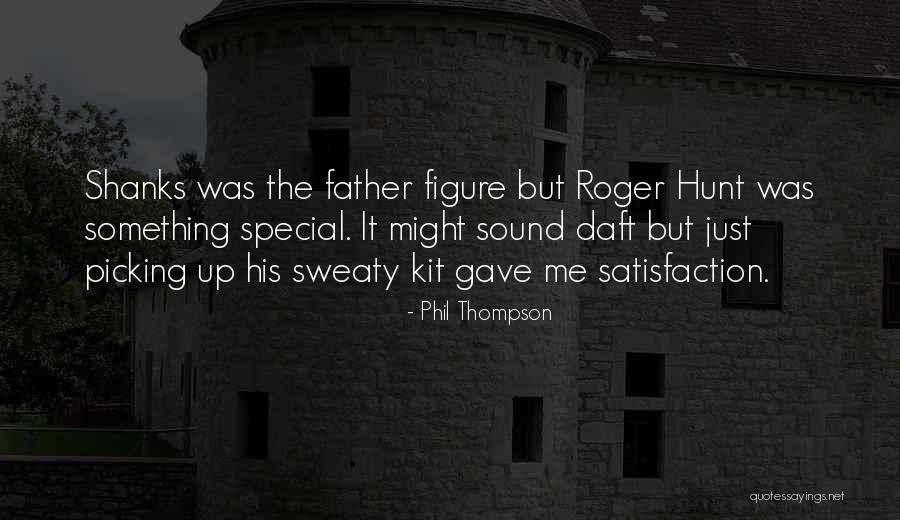 Laureus Foundation Quotes By Phil Thompson Laureus Foundation Quotes By Phil Thompson