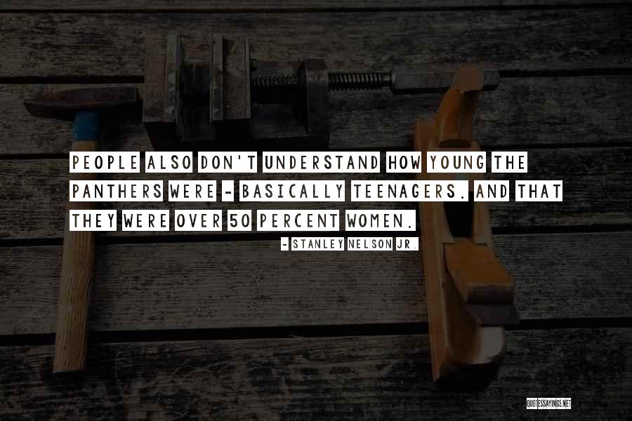 Laurey Kennedy Quotes By Stanley Nelson Jr. Laurey Kennedy Quotes By Stanley Nelson Jr.