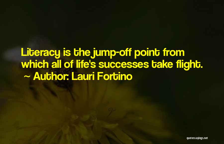 Lauri Fortino Quotes 275091