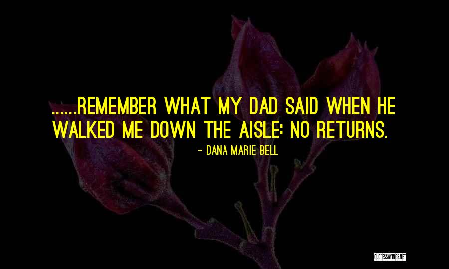 Lauriault Parking Quotes By Dana Marie Bell Lauriault Parking Quotes By Dana Marie Bell