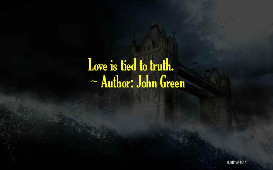 Lauridsen Quotes By John Green