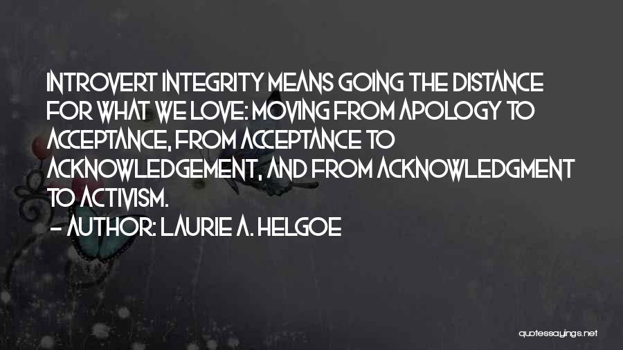 Laurie A. Helgoe Quotes 826515