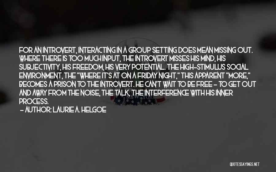 Laurie A. Helgoe Quotes 890775