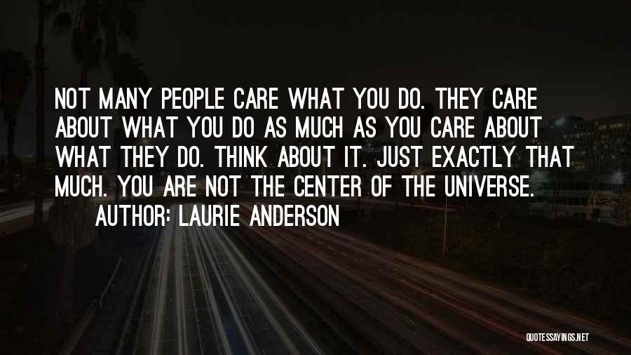 Laurie Anderson Quotes 1061310