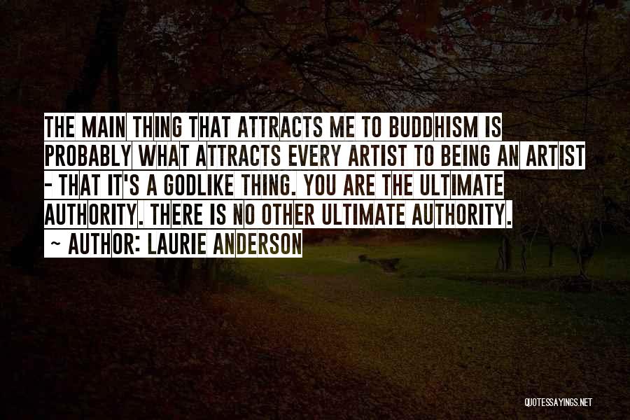 Laurie Anderson Quotes 1140782