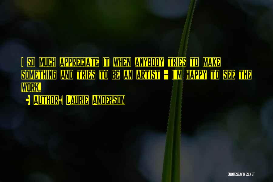 Laurie Anderson Quotes 116723 Laurie Anderson Quotes 116723