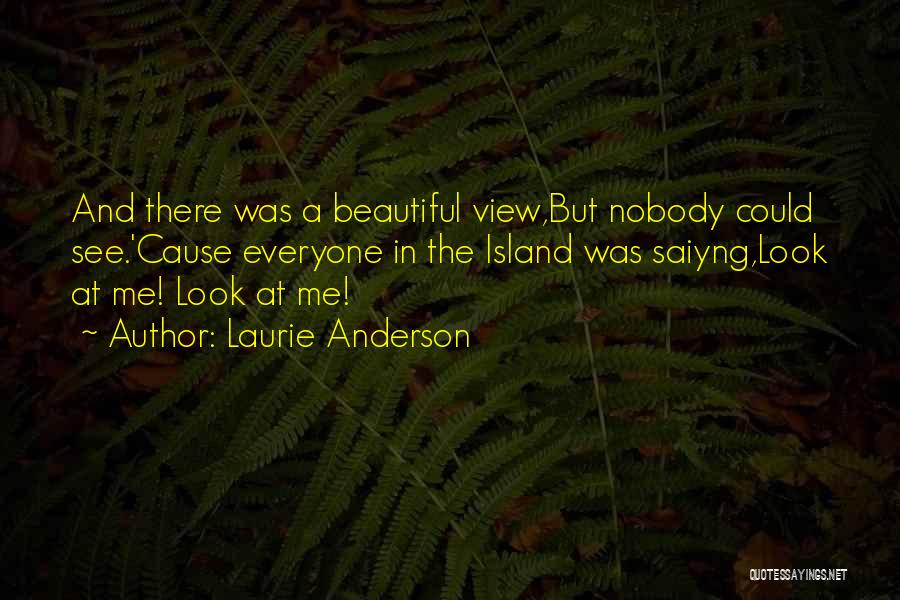 Laurie Anderson Quotes 1338037