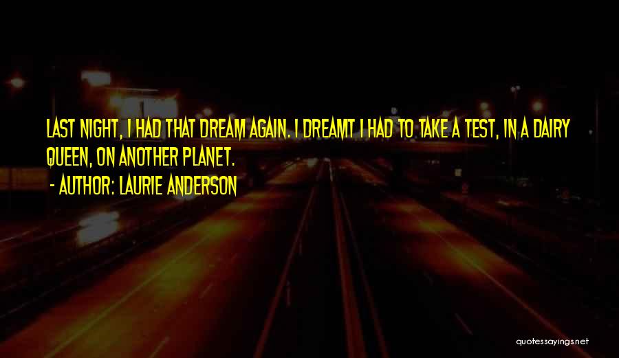 Laurie Anderson Quotes 1385711