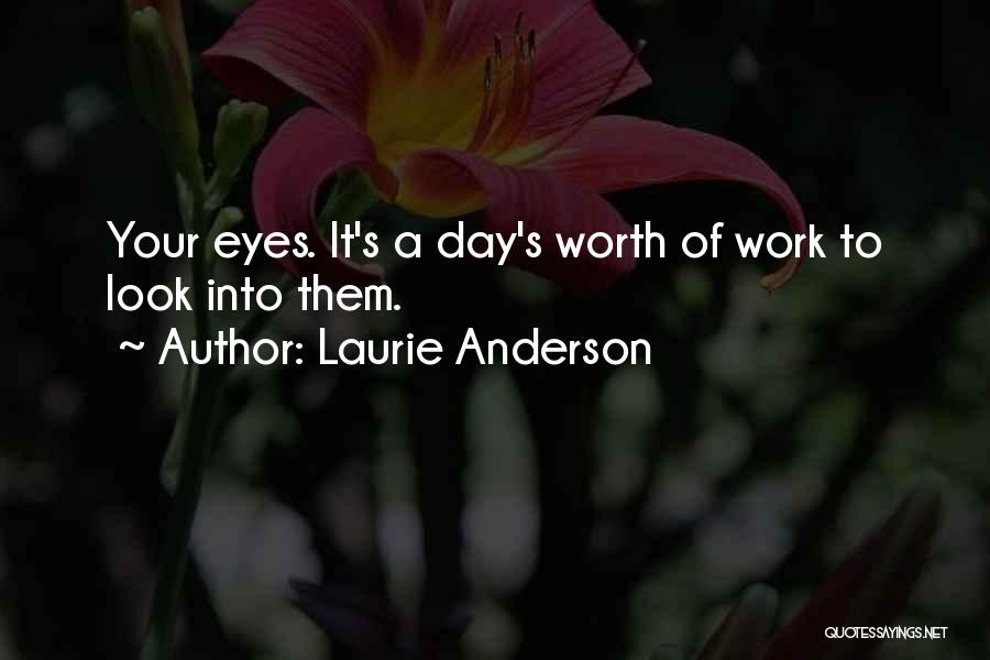 Laurie Anderson Quotes 1582302