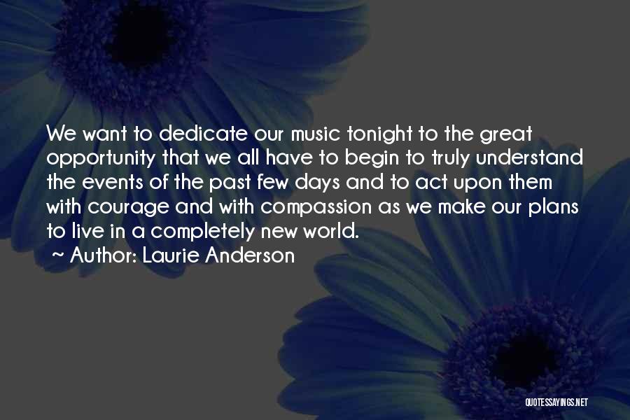 Laurie Anderson Quotes 179880