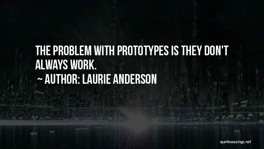 Laurie Anderson Quotes 182948