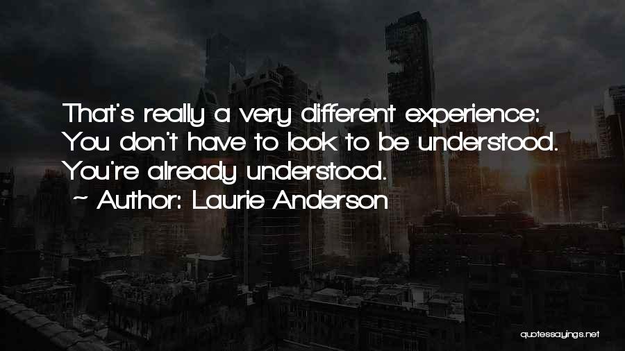 Laurie Anderson Quotes 2096390