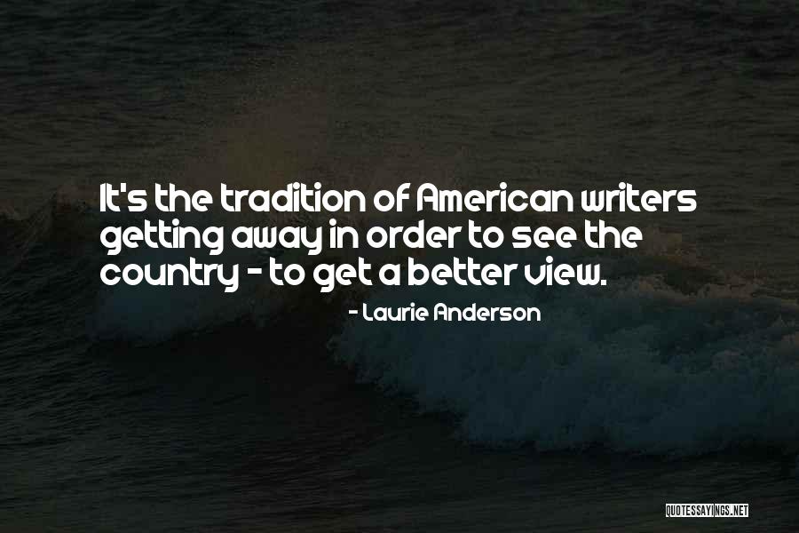 Laurie Anderson Quotes 2251084 Laurie Anderson Quotes 2251084