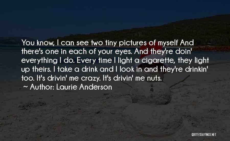 Laurie Anderson Quotes 2267976 Laurie Anderson Quotes 2267976
