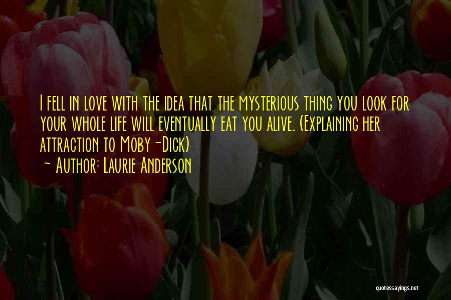Laurie Anderson Quotes 502067 Laurie Anderson Quotes 502067