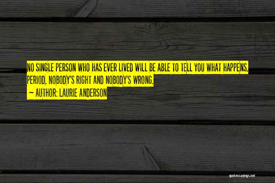 Laurie Anderson Quotes 520341 Laurie Anderson Quotes 520341
