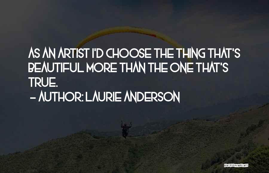 Laurie Anderson Quotes 724934