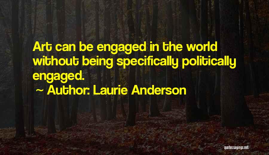 Laurie Anderson Quotes 781463