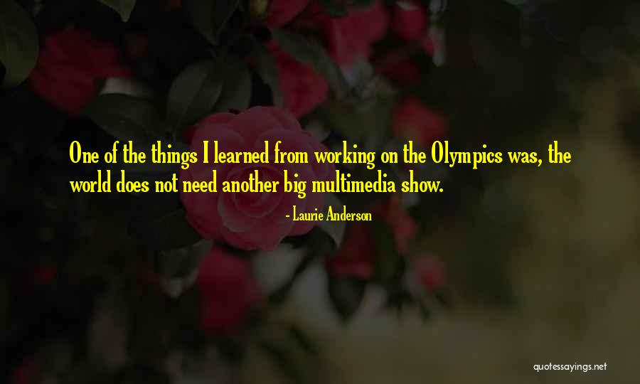 Laurie Anderson Quotes 792665 Laurie Anderson Quotes 792665