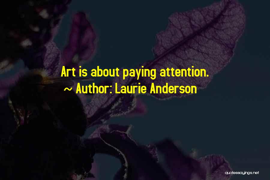 Laurie Anderson Quotes 962601