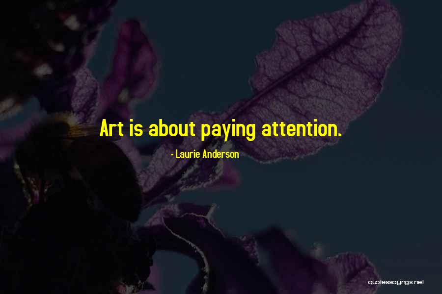 Laurie Anderson Quotes 962601 Laurie Anderson Quotes 962601