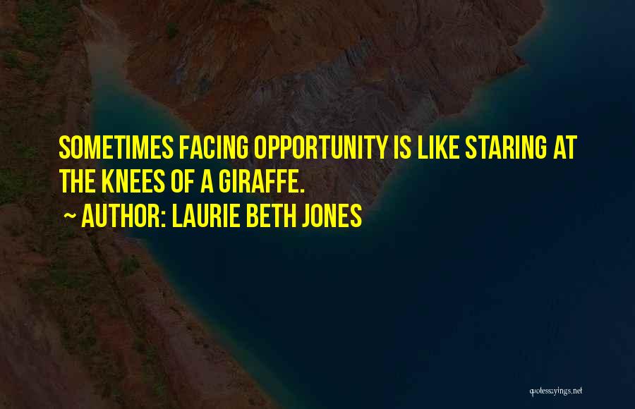 Laurie Beth Jones Quotes 1543523