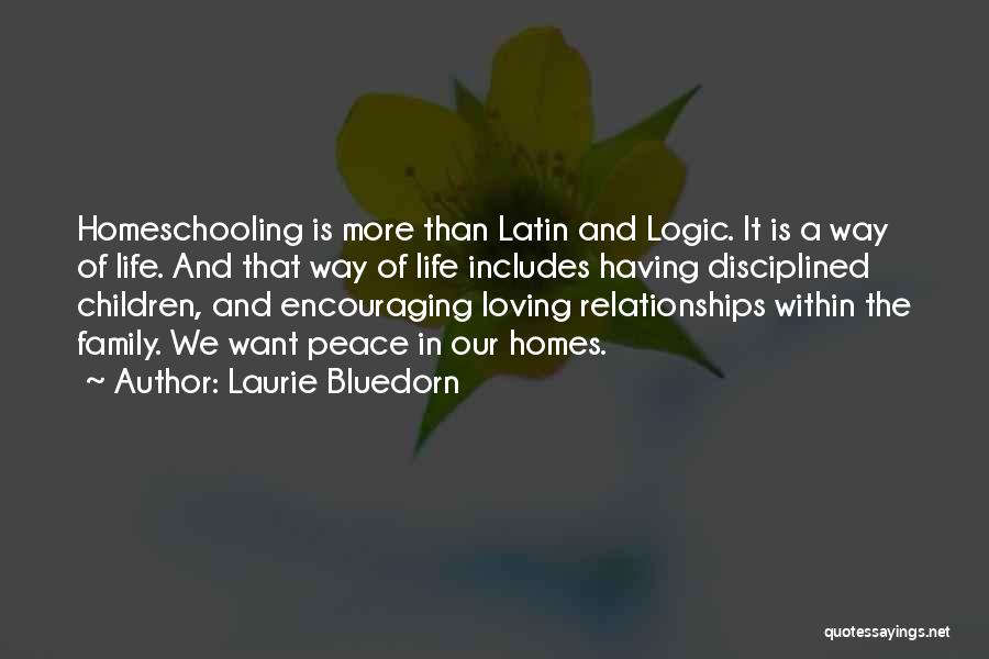 Laurie Bluedorn Quotes 237589