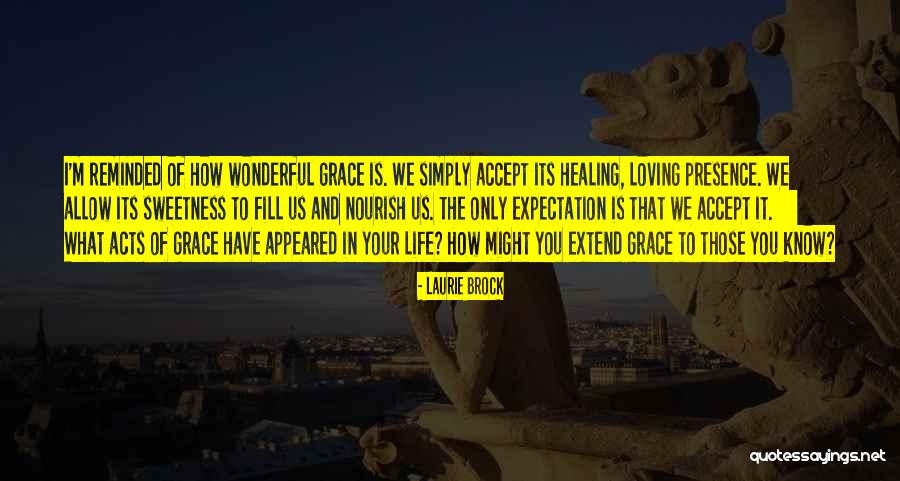 Laurie Brock Quotes 1356277