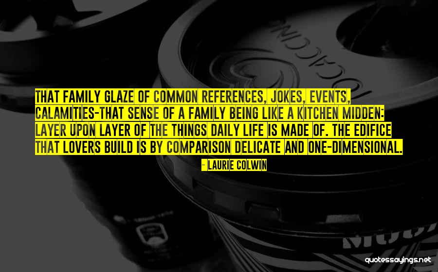 Laurie Colwin Quotes 1038989