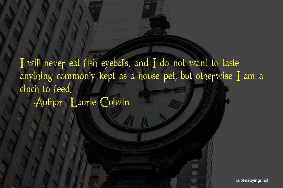 Laurie Colwin Quotes 1237705