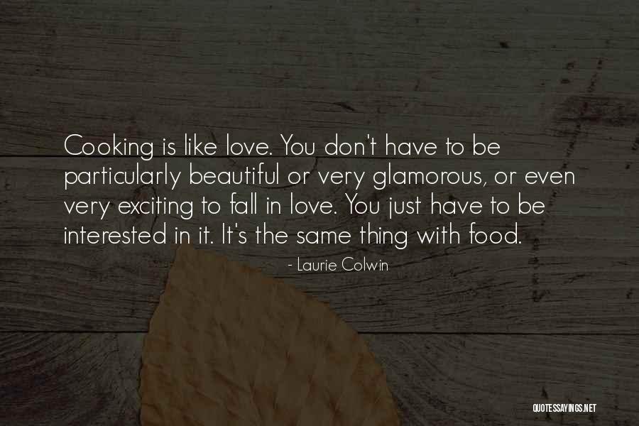 Laurie Colwin Quotes 1354374