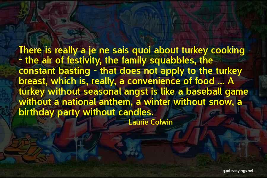 Laurie Colwin Quotes 1621517 Laurie Colwin Quotes 1621517
