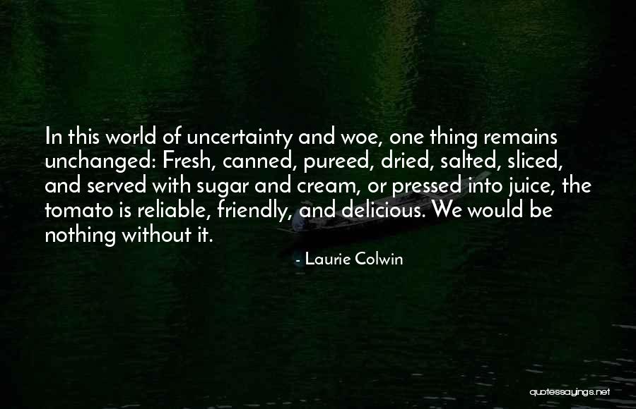 Laurie Colwin Quotes 1850532