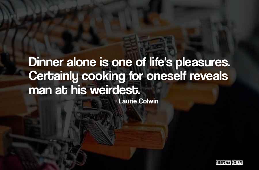 Laurie Colwin Quotes 1877026