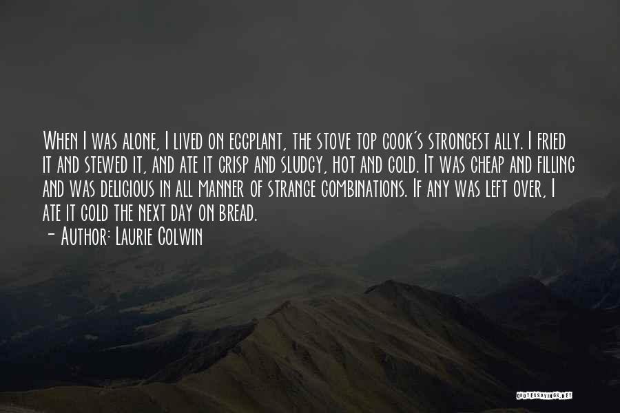 Laurie Colwin Quotes 1880102
